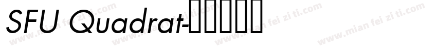 SFU Quadrat字体转换